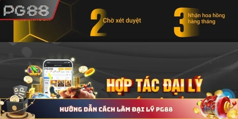 Hướng dẫn cách làm đại lý PG88
